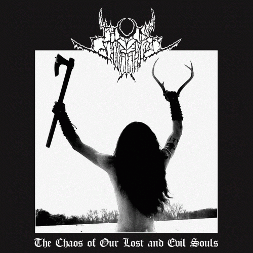 Nihil Invocation : The Chaos of Our Lost and Evil Souls